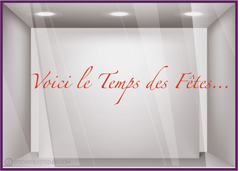 Sticker Voici le temps des F^etes