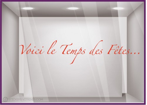 Sticker Voici le temps des F^etes