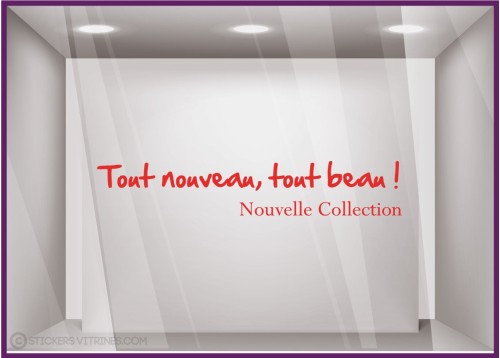 Sticker Tout nouveau, tout beau! nouvelle collection devanture enseigne mode parfumerie chaussure accessoires decoration