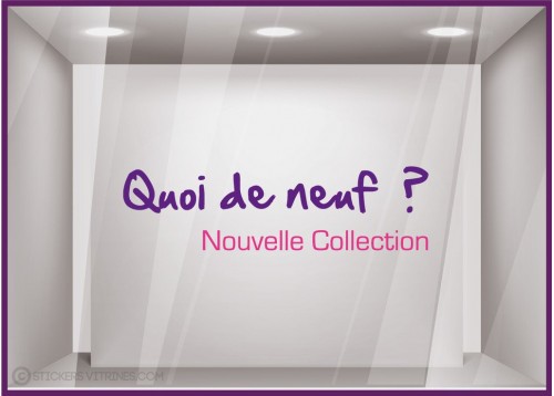 Sticker Quoi de neuf ? Nouvelle Collection