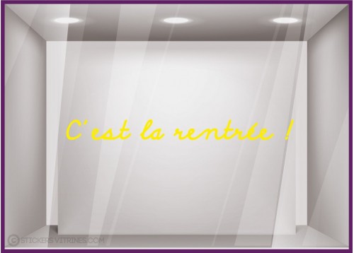 Sticker "C'est la Rentrée !" devanture commerce idee decoration lettrage adhesif calicot