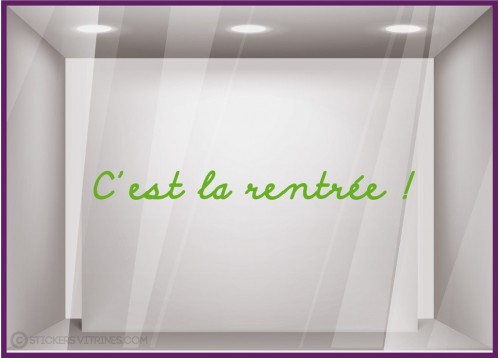 Sticker "C'est la Rentrée !" devanture commerce idee decoration lettrage adhesif calicot