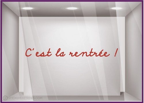 Sticker "C'est la Rentrée !" devanture commerce idee decoration lettrage adhesif calicot