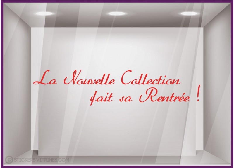 Sticker La Nouvelle Collection fait sa Rentrée ! decoration vitrine commerce devanture 