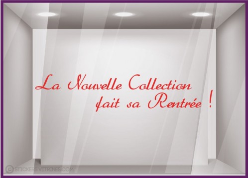 Sticker La Nouvelle Collection fait sa Rentrée ! decoration vitrine commerce devanture 