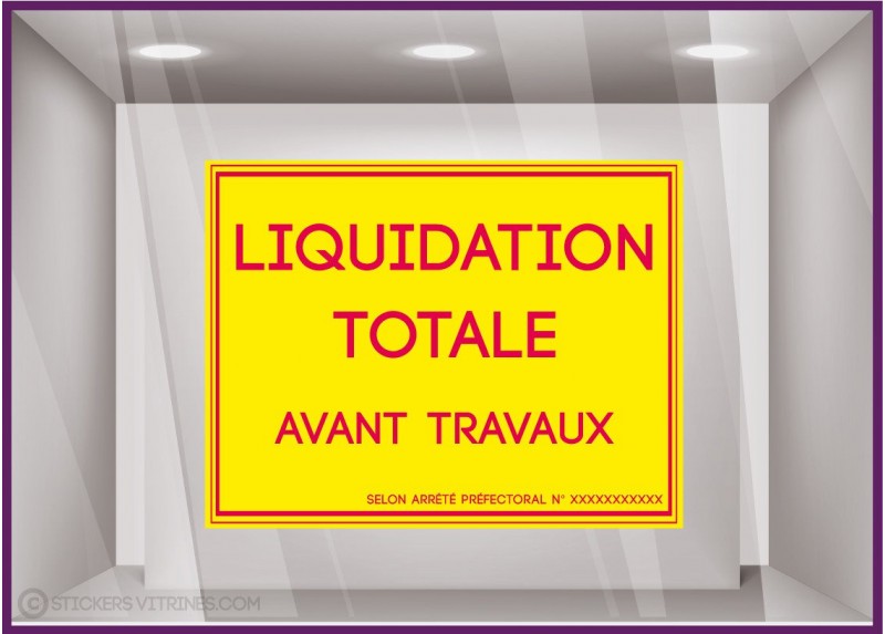 Sticker liquidation totale avant travaux `a personnaliser