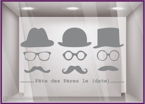 Sticker Fête des Pères papas mode chapeau lunette opticien parfumerie accessoire lettrage adhesif calicot devanture commerce