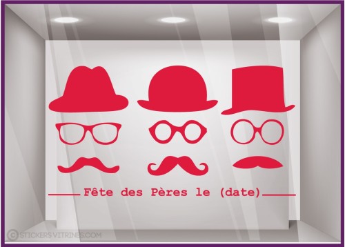 Sticker Fête des Pères papas mode chapeau lunette opticien parfumerie accessoire lettrage adhesif calicot devanture commerce