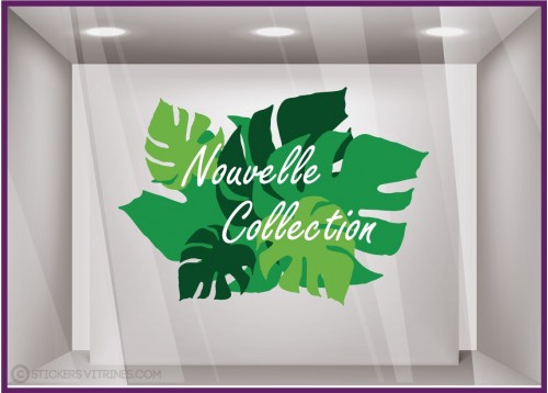 Sticker Nouvelle Collection Exotique calicot adhésif publicitaire géant vitrophanie devanture vitrine