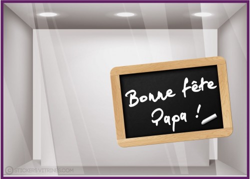 Sticker Ardoise Bonne Fete Papa peres restaurant caviste epicerie mode maroquinerie devanture vitrine commerce calicot