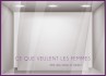 Sticker Ce Que Veulent Les Femmes fete des meres mamans mode bijouterie parfumerie institut beaute calicot vitrophanie lettrage 