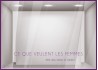 Sticker Ce Que Veulent Les Femmes fete des meres mamans mode bijouterie parfumerie institut beaute calicot vitrophanie lettrage 