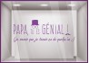 Sticker Papa tu es génial vitrophanie calicot adhésif devanture magasin boutique 