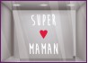 Sticker Texte Super Maman