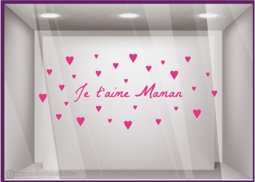 Sticker Je t'aime Maman Petits Coeurs fete des meres mamans calicot lettrage adhesif fleuriste mode parfumerie