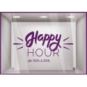 Sticker Happy Hour à personnaliser Autocollant Vitrine Horaires Adhésif RESTAURANT BAR