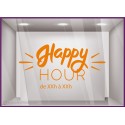 Sticker Happy Hour à personnaliser Autocollant Vitrine Horaires Adhésif RESTAURANT BAR