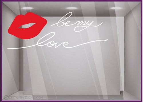 Sticker Be my love saint valentin amour fete amoureux enseigne devanture vitrine vitrophanie 