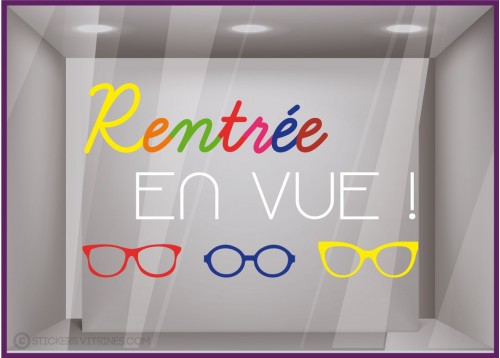 Sticker C'est la Rentrée Lunettes Opticien Magasin Vitrine Devanture Autocollant Adhésif