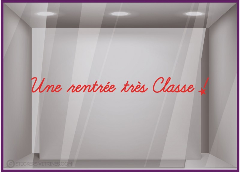 Sticker Une rentrée très classe autocollant adhésif lettrage bijouterie mode vitrine boutique enfant