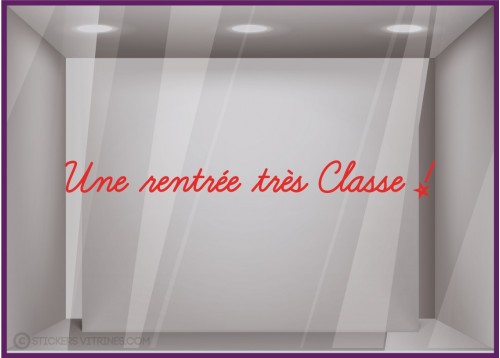 Sticker Une rentrée très classe autocollant adhésif lettrage bijouterie mode vitrine boutique enfant