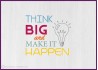 Sticker Think Big and Make it Happen motivation bureau mur porte vitre signaletique entreprise calicot adhesif signalisation