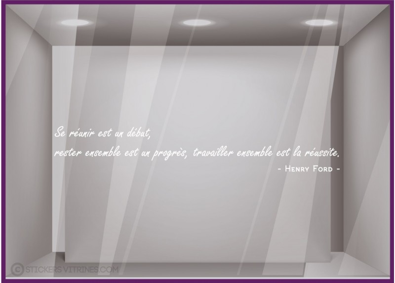 Citation Réussite Henry FORD motivation signaletique idee deco bureaux locaux mur porte vitre calicot lettrage 