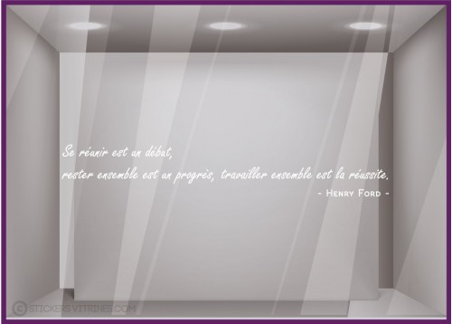 Citation Réussite Henry FORD motivation signaletique idee deco bureaux locaux mur porte vitre calicot lettrage 