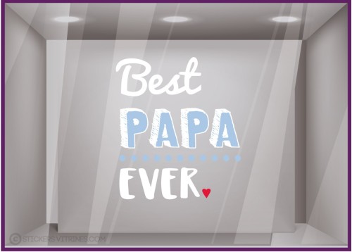 Sticker Best Papa Ever fête des pères papa lettrage adhésif texte autocollant maroquinerie mode sport bijouterie caviste