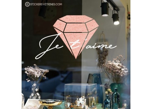 Sticker Je T'aime Diamant Saint-Valentin vitrophanie autocollant vitrine commerce bijouterie boutique