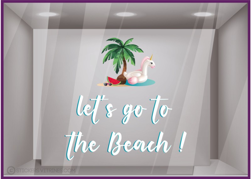 Vitrophanie-Plage-Sticker-Vitrine-Devanture-Commerce-Licorne-LET S GO TO THE BEACH-Lettrage-Palmier