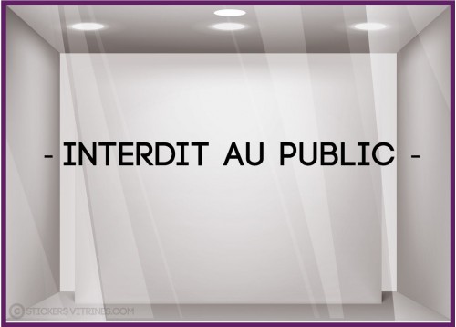 Sticker Interdit au Public