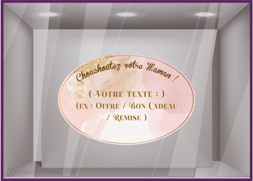 Sticker chouchoutez votre maman fete des meres bon cadeau offre remise boutique mode beaute parfumerie vitrine calicot promotion