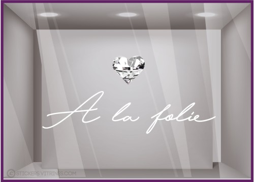 STICKER A LA FOLIE COEUR SAINT VALENTIN CALICOT GEANT BOUTIQUE COMMERCE DEVANTURE BIJOUTERIE