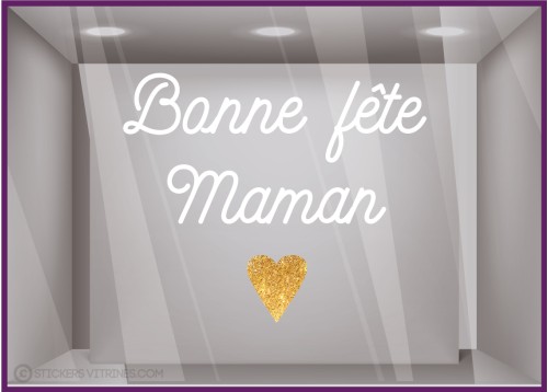 STICKER BONNE FETE MAMAN COEUR VITROPHANIE BOUTIQUE MAGASIN FOURNISSEUR