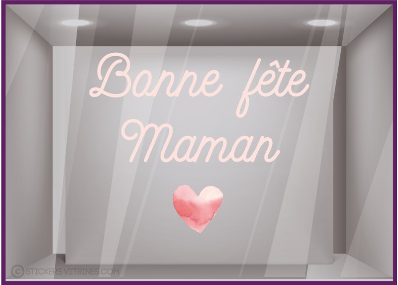 STICKER BONNE FETE MAMAN COEUR VITROPHANIE DECORATION VITRINE MAGASIN MERE