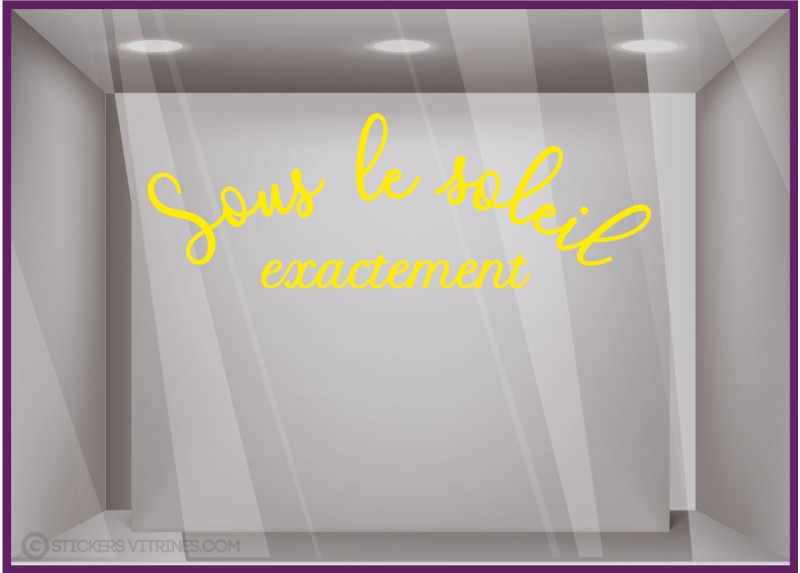STICKER LETTRAGE SOUS LE SOLEIL EXACTEMENT ETE VACANCES VITRINE MAGASIN STICKER LETTRAGE SOUS LE SOLEIL EXACTEMENT ETE VACANCES VITRINE MAGASIN