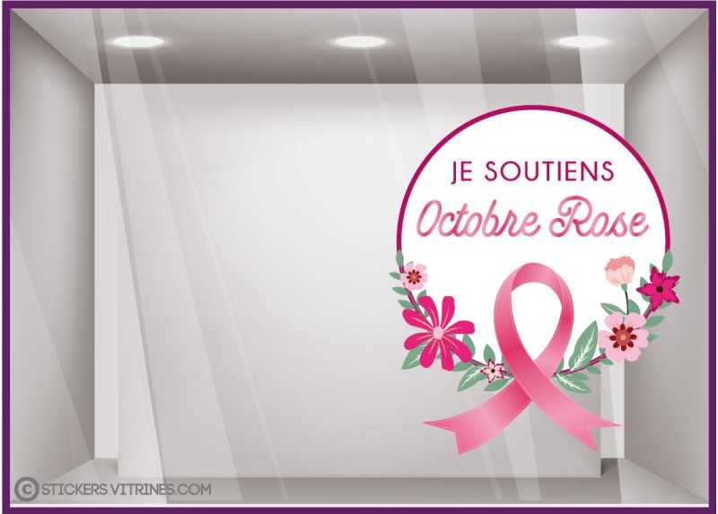 STICKER BADGE JE SOUTIENS OCTOBRE ROSE VITROPHANIE BOUTIQUE MAGASIN AUTOCOLLANT DECORATION RUBAN COEUR VITRINE