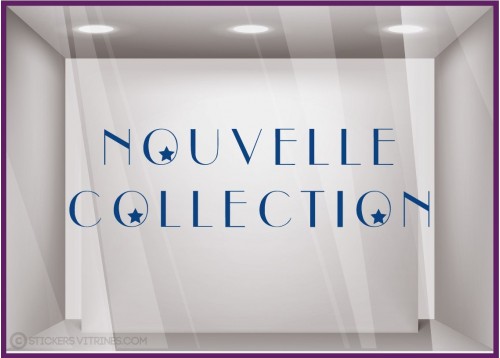 Sticker Nouvelle Collection etoiles vitrine devanture magasin boutqie mode lettrage adhesif calicot autocollant vitre