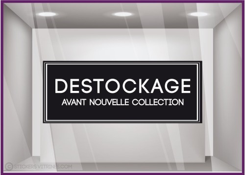 Sticker Destockage Avant Nouvelle Collection vitrophanie enseigne braderie soldes nouvelle collection mode maroquinerie adhesif 