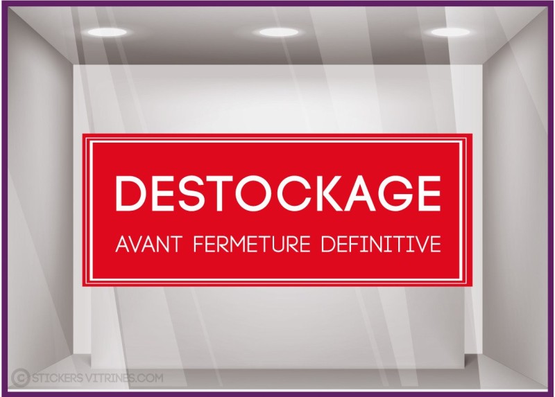 Sticker Destockage Avant Fermeture Définitive